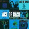 Ace Of Base - All That She Wants