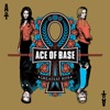 Ace Of Base - It's A Beautiful Life