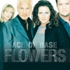 ACE OF BASE - Life is a flower